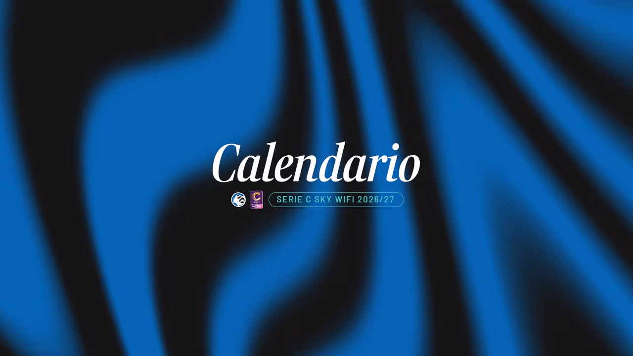 U23: il calendario della Serie C Sky Wifi 2026/27