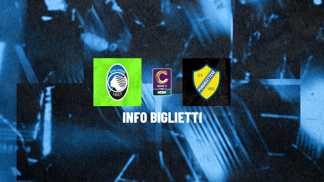 Atalanta U23-Pergolettese, i tagliandi della partita
