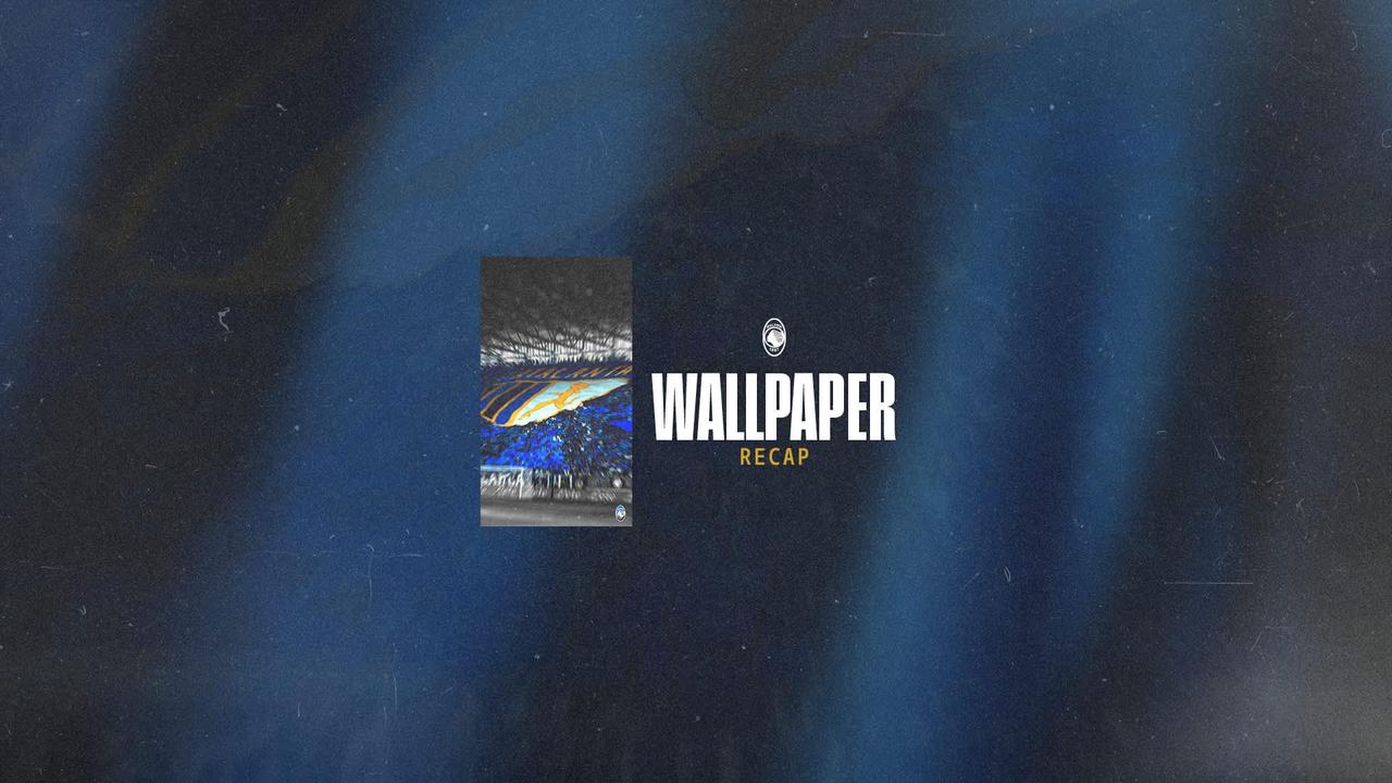 Wallpaper recap: Atalanta-Lecce