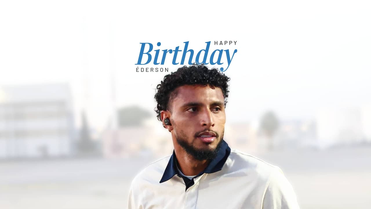 Tanti auguri a Éderson!