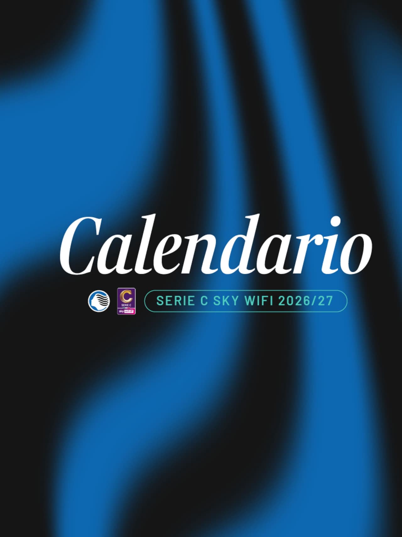 U23: il calendario della Serie C Sky Wifi 2026/27