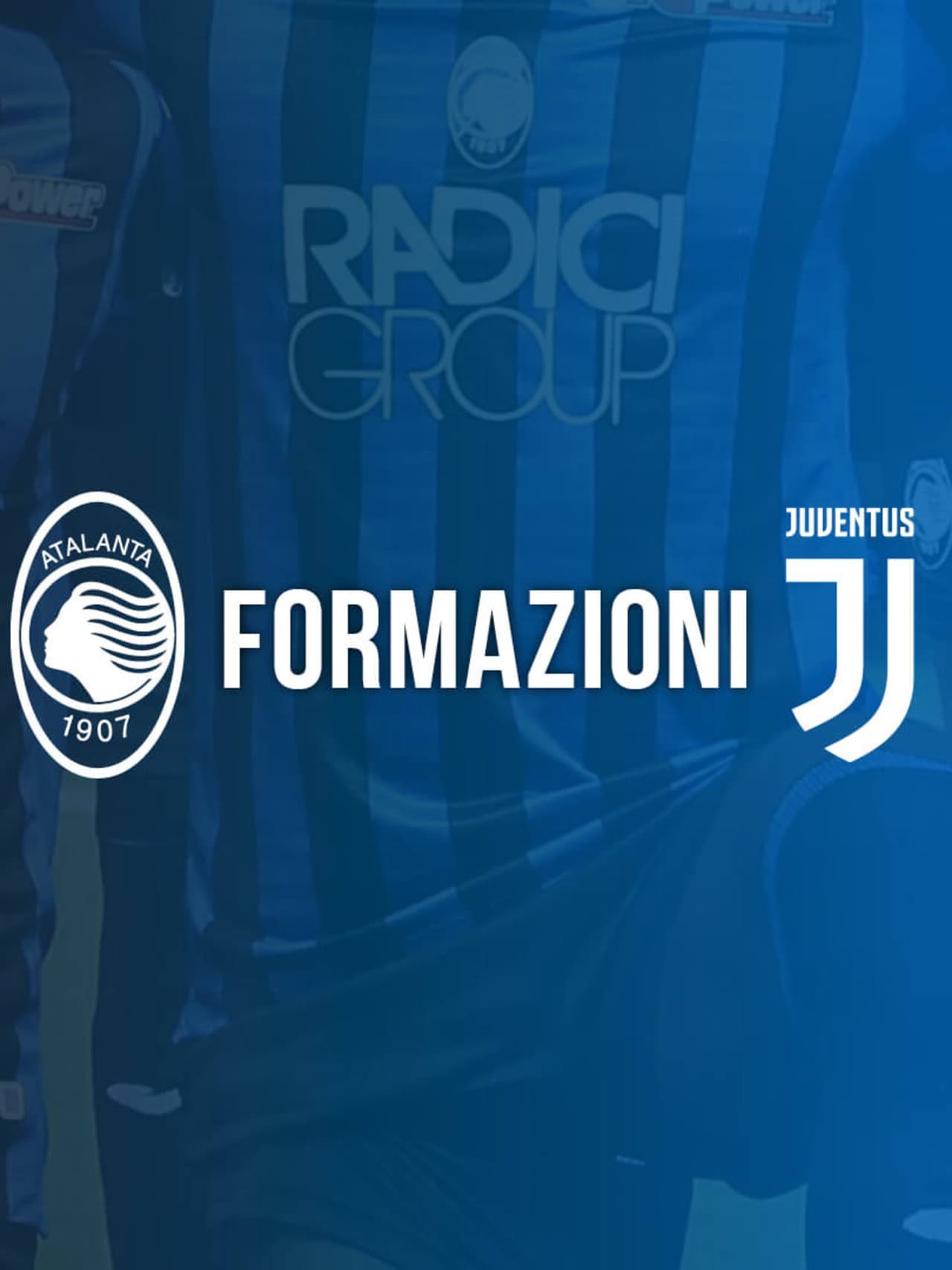 Atalanta-Juventus: le formazioni