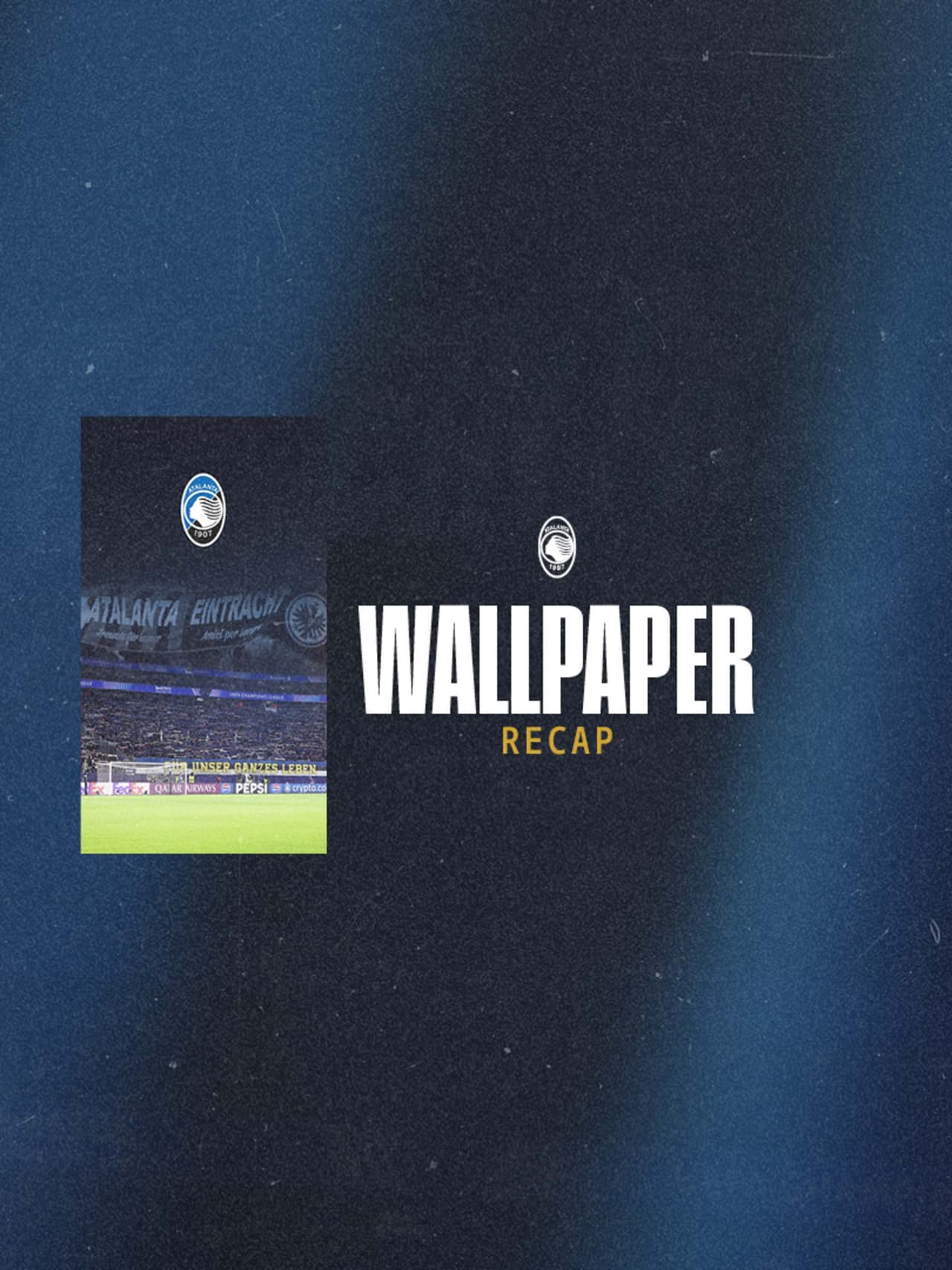 Wallpaper recap: Eintracht Francoforte-Atalanta