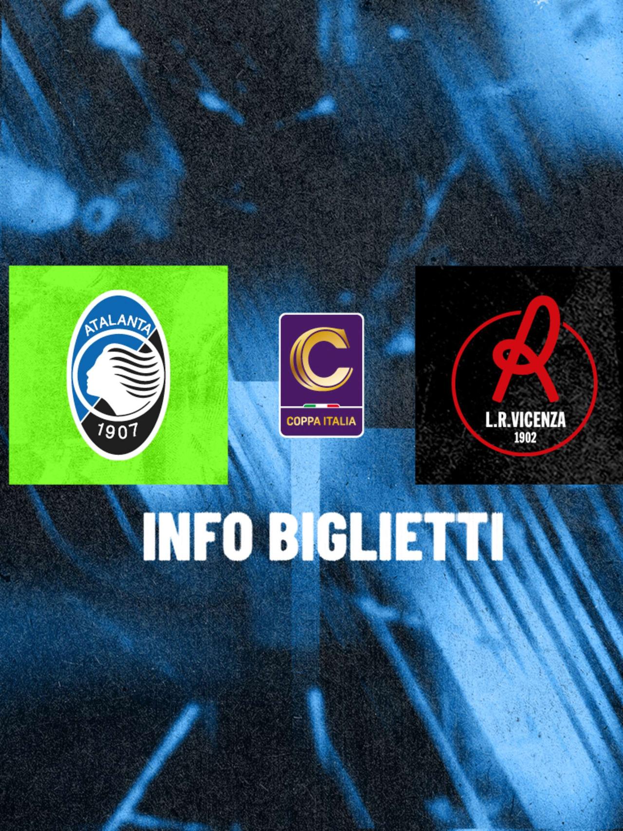 Coppa Italia Atalanta U23-Vicenza, i tagliandi della partita