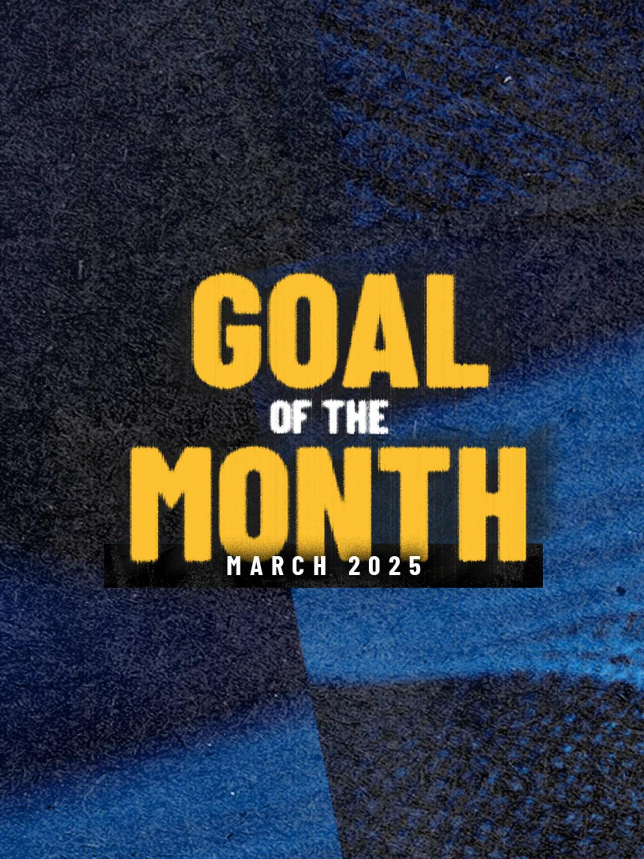 Goal of the Month di marzo: la sfida passa ai voti! 
