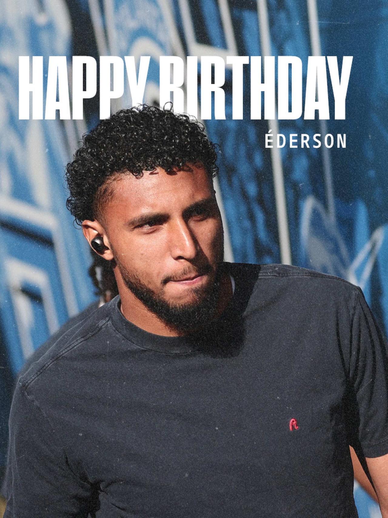 Tanti auguri a Éderson!