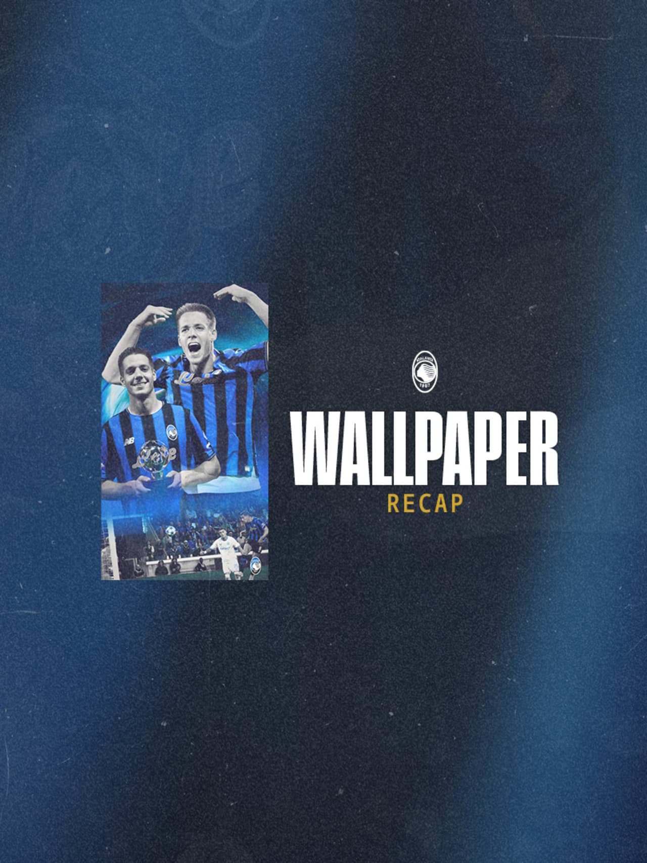 Wallpaper recap: Atalanta-Club Brugge