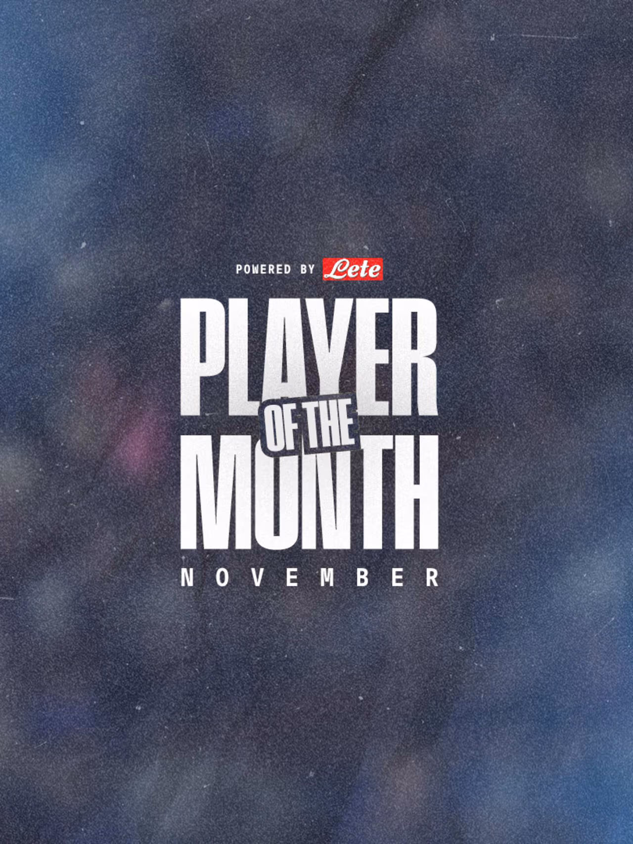 POTM Lete di Novembre: chi vincerà la volata?