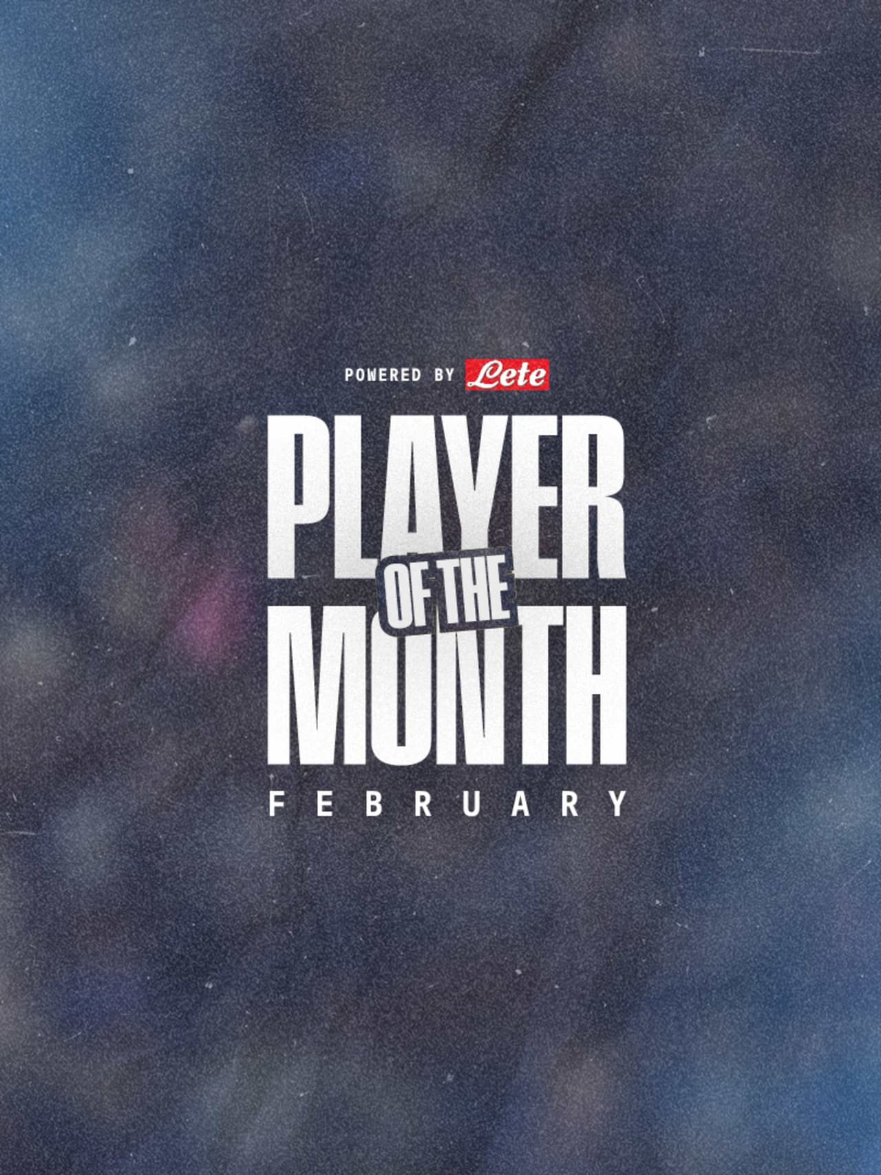 POTM Lete di Febbraio: è tempo di verdetti!