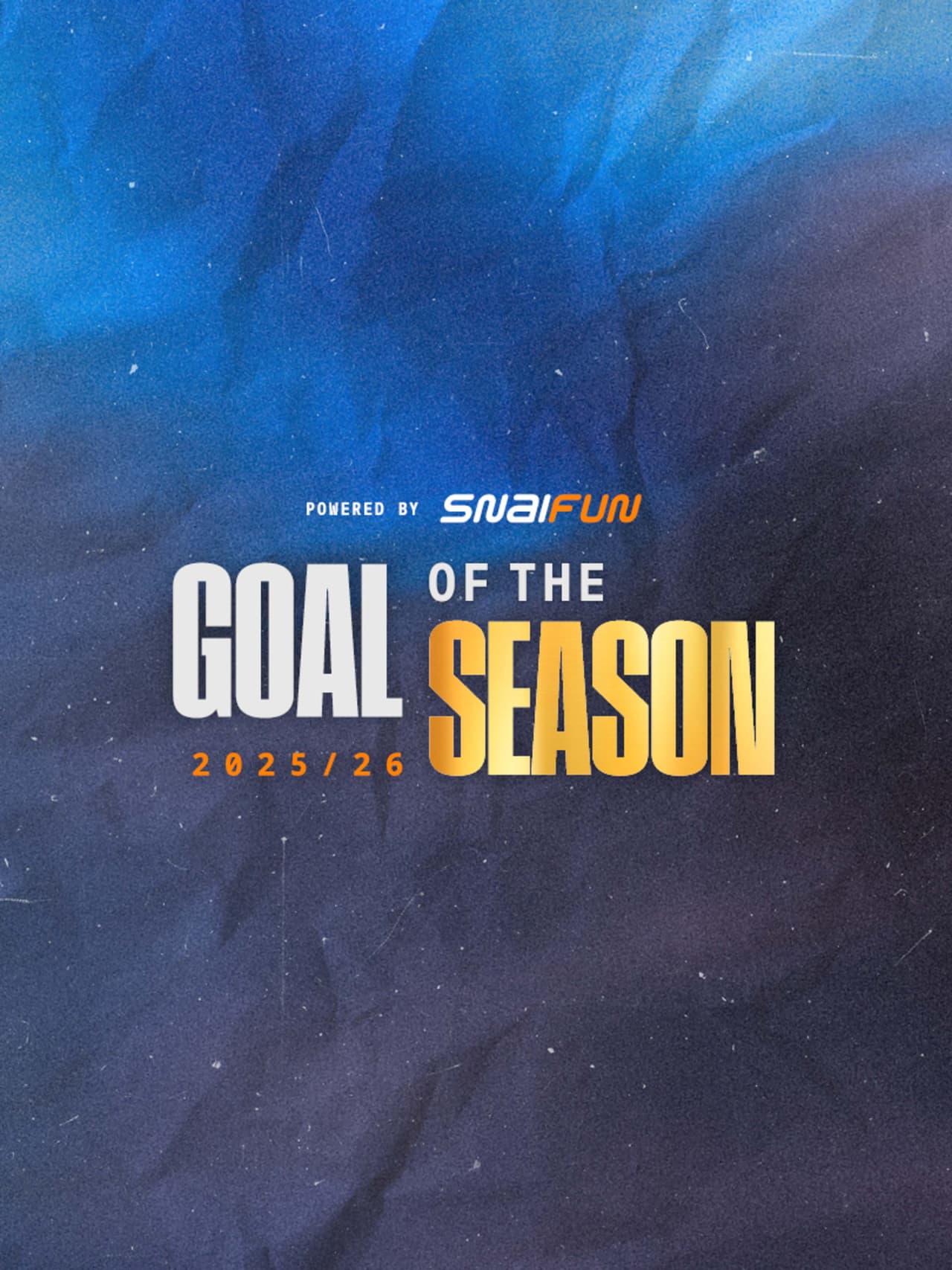 Goal of the Season Snaifun 2025/26: il match point è servito! 