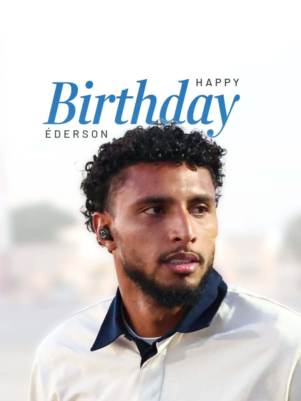 Tanti auguri a Éderson!