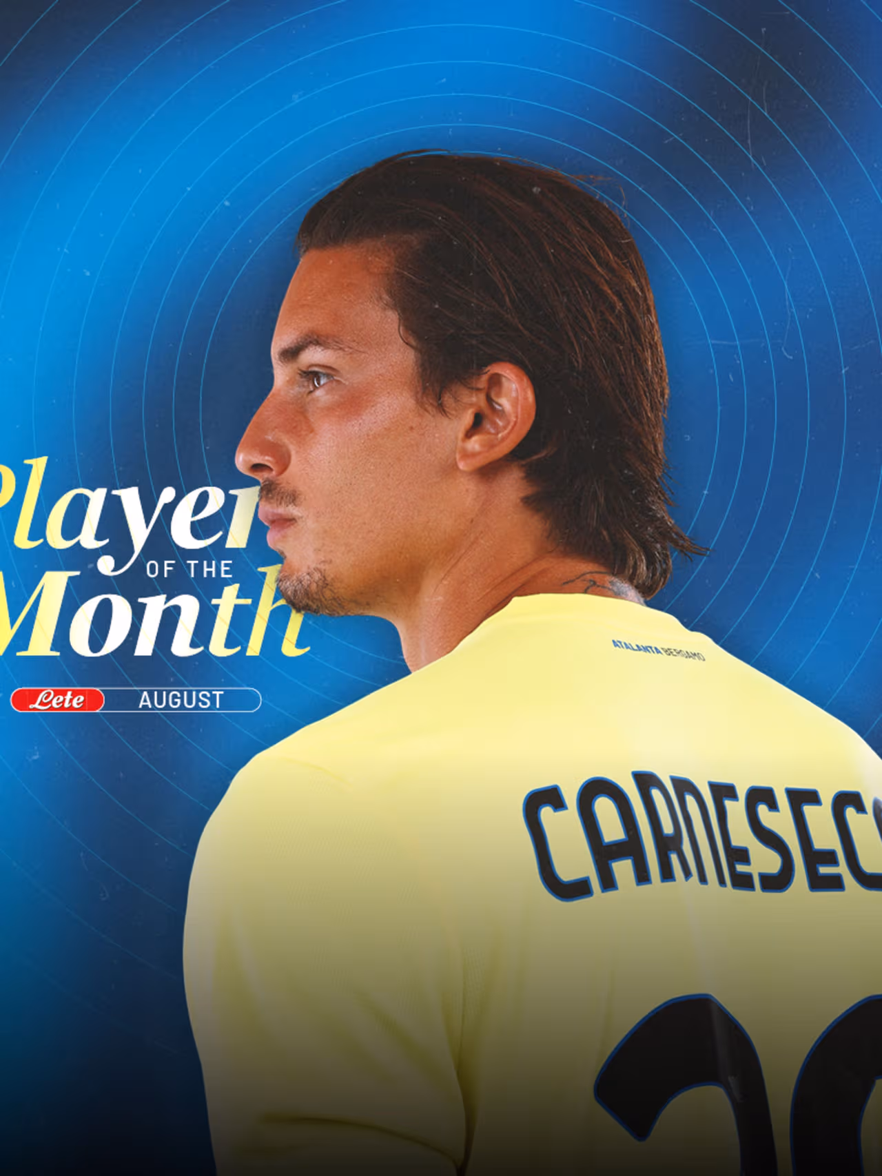 La prima hit della stagione: Carnesecchi è il POTM Lete di agosto!