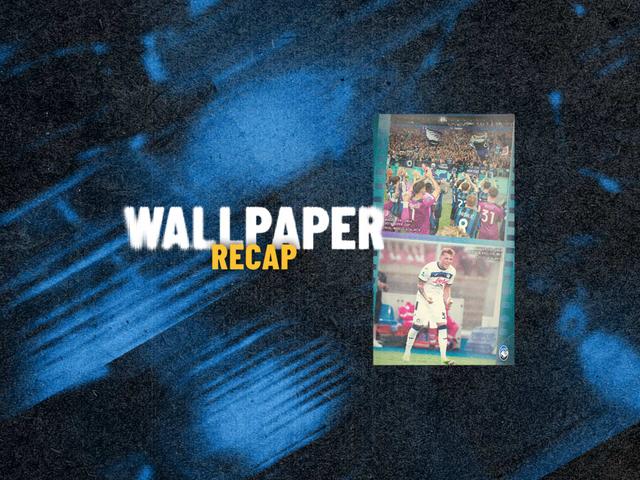 Wallpaper recap: il meglio del girone d’andata!