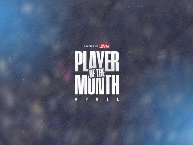 Player of the Month Lete di Aprile: pronti per il blitz?